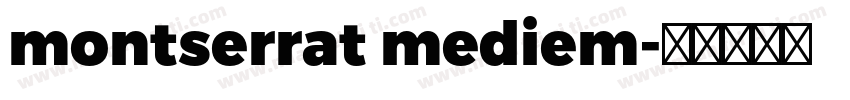 montserrat mediem字体转换